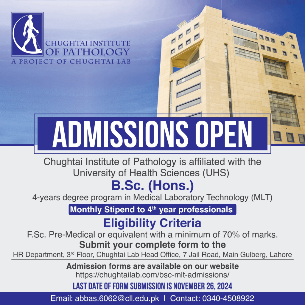 Admissions Open at Chughtai Institute of Pathology Admissions Open at Chughtai Institute of Pathology